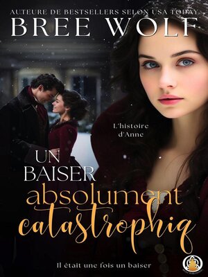 cover image of Un baiser absolument catastrophique